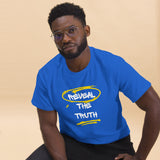 REVEAL THE TRUTH classic tee